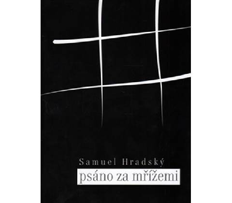 Psáno za mřížemi