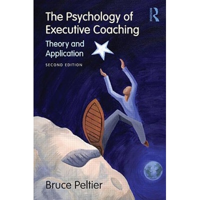 Psychology of Executive Coaching | Bruce Peltier
