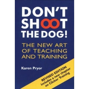 Don't Shoot the Dog! (ISBN: 9781860542381)