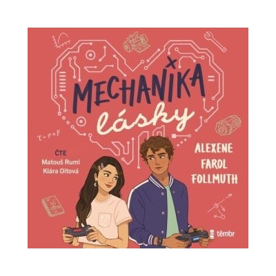 Mechanika lásky - Follmuth Alexene Farol