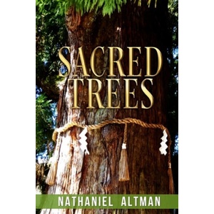 Sacred Trees | Nathaniel Altman (2017)