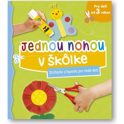 Jednou nohou v škôlke