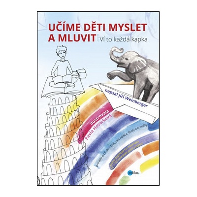 Učíme děti myslet a mluvit - Pavla Hovorková, Jiří Weinberger