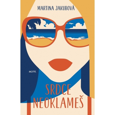 Srdce neoklameš - Martina Jakubová