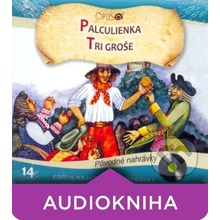 Najkrajšie rozprávky 14-Palculienka, Tri groše