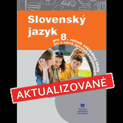 Slovenský jazyk pre 8. ročník základných škôl (aktualizované vydanie)