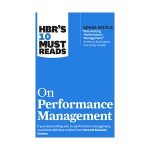 HBR's 10 Must Reads on Performance Management | Harvard Business Review, Marcus Buckingham, Heidi K. Gardner, Lynda Gratton, Peter Cappelli (ISBN: 9781647825218)