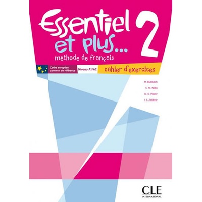 Essentiel et plus 2: Cahier d´activités