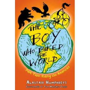 Boy Who Biked the World (ISBN: 9781903070871)