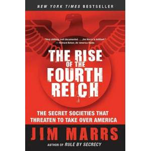 Rise of the Fourth Reich | Jim Marrs (ISBN: 9780061245596)