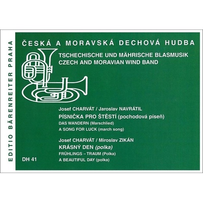 Písnička pro štěstí (pochodová píseň)/Krásný den (polka) - Josef Charvát, Jaroslav Navrátil, Miroslav Zikán