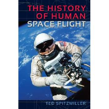 History of Human Space Flight | Ted Spitzmiller