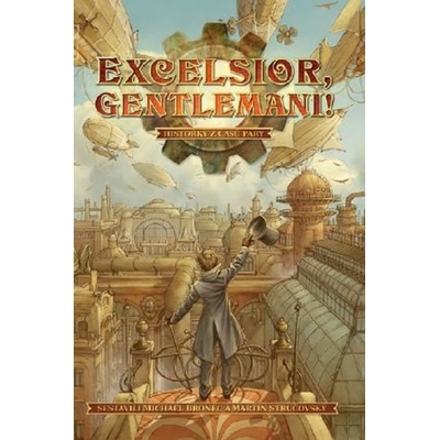 Excelsior, gentlemani!