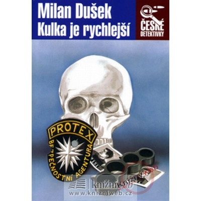 Kulka je rychlejší