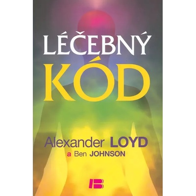 Léčebný kód - Alexander Loyd, Ben Johnson