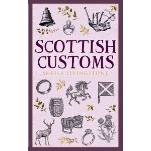 Scottish Customs (ISBN: 9781780277301)