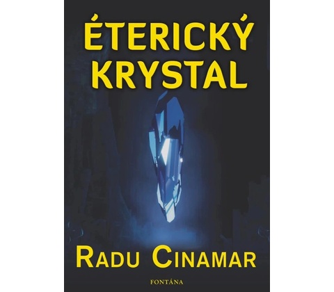 Éterický krystal - Radu Cinamar