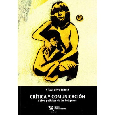 Crítica y comunicación | Silva Echeto, Victor