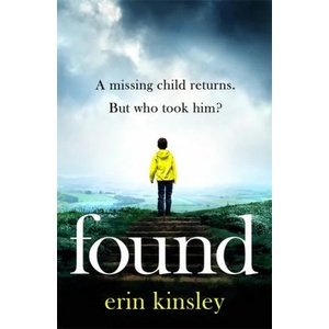Found | Erin Kinsley (ISBN: 9781472260772)