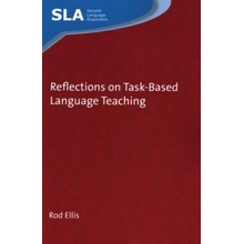 Reflections on Task-Based Language Teaching Ellis RodPaperback