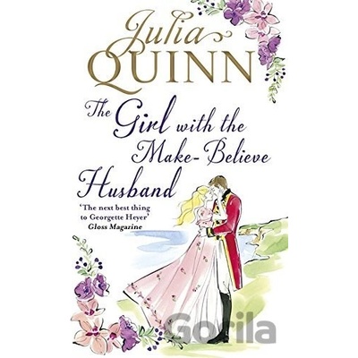 The Girl with the Make-Believe Husband - Julia Quinn