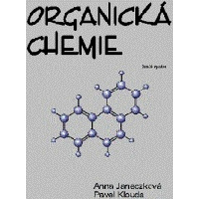 Organická chemie - Janeczková, Klouda