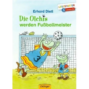 Die Olchis werden Fußballmeister | Erhard Dietl, Erhard Dietl (ISBN: 9783789110931)