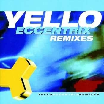 YELLO: ECCENTRIX - REMIXES CD