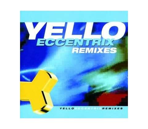 YELLO: ECCENTRIX - REMIXES CD