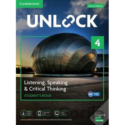 Unlock Level 4: Listening, Speaking & Critical Thinking Student´s Book, Mob App and Online Workbook w/ Downloadable Audio and Video - Lewis Lansford