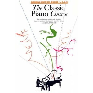The Classic Piano Course: Books 1, 2 & 3 | Carol Barratt (ISBN: 9780825633287)