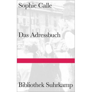 Das Adressbuch | Sophie Calle, Maria Turner (ISBN: 9783518225103)