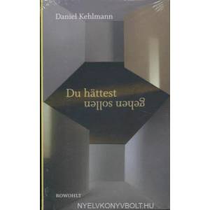 Du hättest gehen sollen | Daniel Kehlmann (ISBN: 9783498035730)