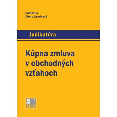 Kúpna zmluva v obchodných vzťahoch - Alena Javolková SK