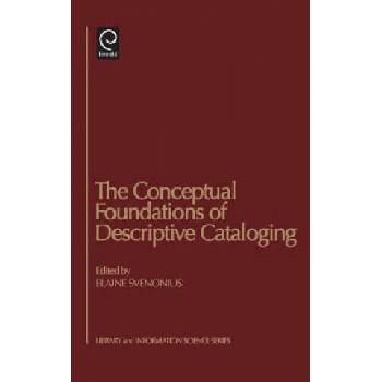Image 1 of Conceptual Foundations of Descriptive Cataloging | Elaine Svenonius