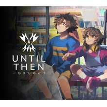 Until Then
