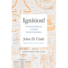 Ignition! - John Drury Clark