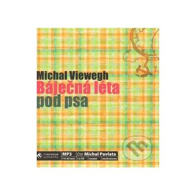 Báječná léta pod psa - Michal Viewegh