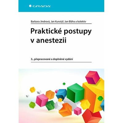 Praktické postupy v anestezii 3v - Barbora Jindrová