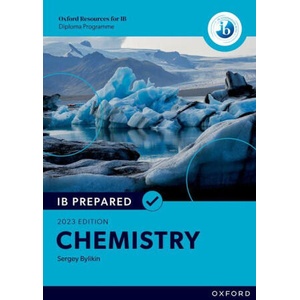 Oxford Resources for IB Diploma Programme: IB Prepared: Chemistry 2023 Edition (ISBN: 9781382058353)