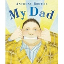 My Dad - Anthony Browne