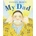 My Dad - Anthony Browne