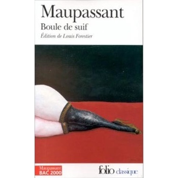 Boule de Suif - G. de Maupassant