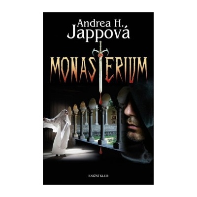 Monasterium - Andrea H. Jappová