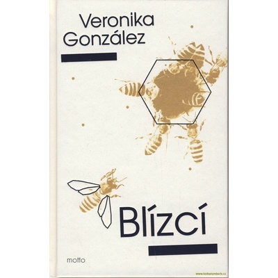 Blízcí - Veronika González
