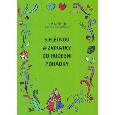 S flétnou a zvířátky do hudební pohádky – Sleviste.cz