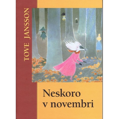 Neskoro v novembri - Tove Jansson