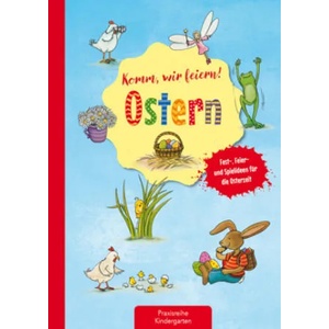 Komm, wir feiern! Ostern | Petra Eimer (ISBN: 9783780651334)