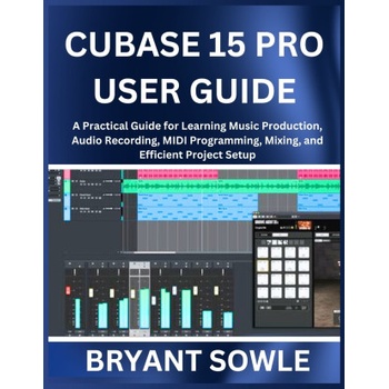 CUBASE 15 PRO USER GUIDE