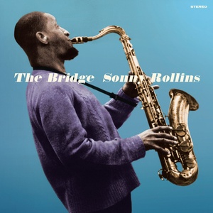 Sonny Rollins - The Bridge (Limited Edition) (Blue Coloured) (180 g) (LP) (8436563186059)